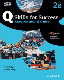 Q Skills for Success Level 2 Reading and Writing Split Student Book B