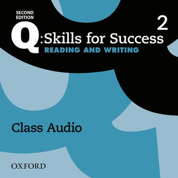 Q Skills For Success: Level 2 Reading And Writing Class Audio CD