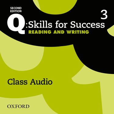 Q: Skills for Success Level 3 Reading & Writing Class Audio CD (x3)
