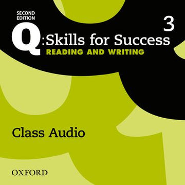 Q: Skills for Success Level 3 Reading & Writing Class Audio CD (x3)