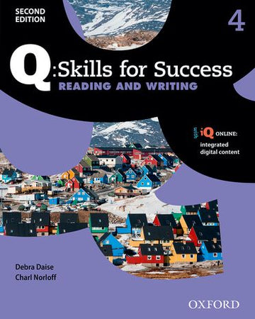 Q Skills for Success Level 4 Reading and Writing Student Book with iQ Online