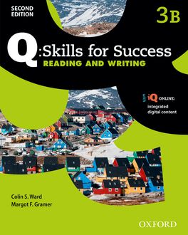 Q Skills for Success Level 3 Reading and Writing Split Student Book B