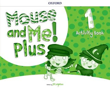 Mouse and Me Plus Level 1 Activity Book Who do you want to be?