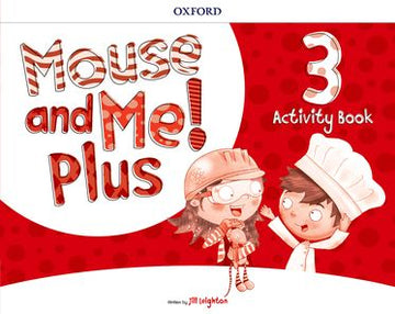 Mouse and Me Plus Level 3 Activity Book Who do you want to be?