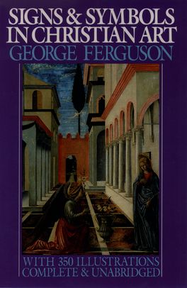 Signs and Symbols in Christian Art
