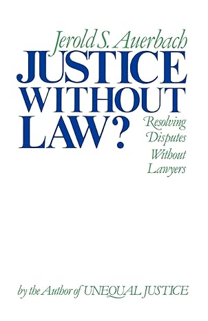 Justice without Law?