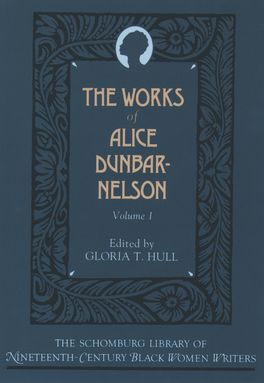 Works of Alice Dunbar-Nelson, Volume 1, The
