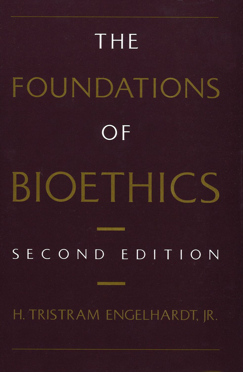Foundations of Bioethics, The