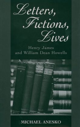 Letters, Fictions, Lives