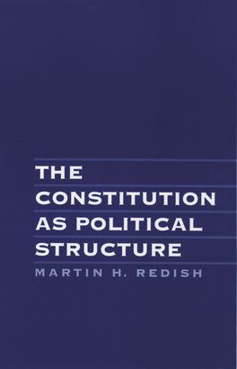Constitution as Political Structure, The