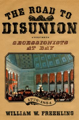 The Road to Disunion, Volume 1: Secession