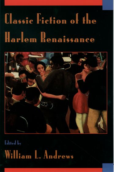 Classic Fiction of the Harlem Renaissance