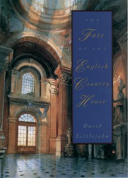 The Fate of the English Country House