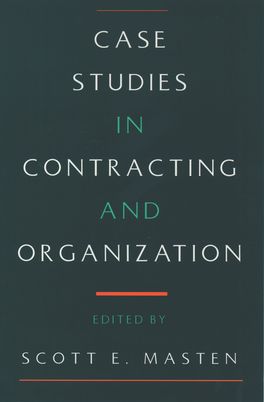 Case Studies in Contracting and Organization