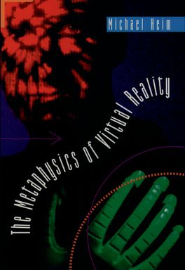 Metaphysics of Virtual Reality, The