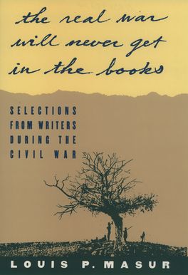 The Real War Will Never Get in the Books'