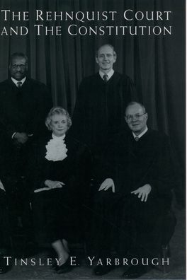 The Rehnquist Court and the Constitution
