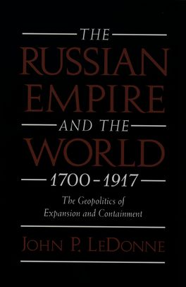 Russian Empire and the World, 1700-1917, The