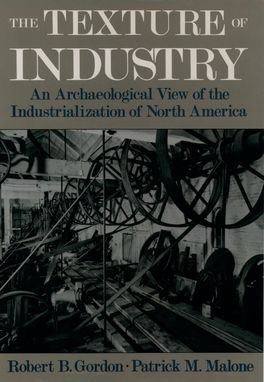 Texture of Industry, The
