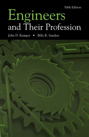 Engineers and Their Profession
