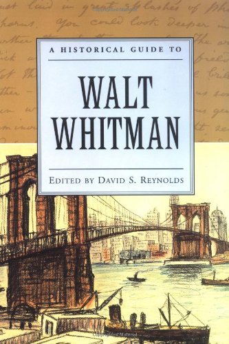 A Historical Guide to Walt Whitman