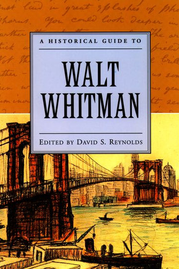 Historical Guide to Walt Whitman, A