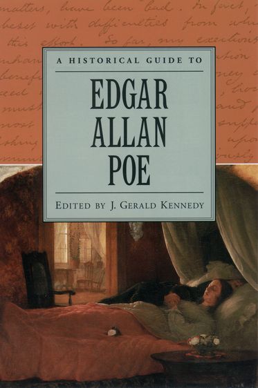 Historical Guide to Edgar Allan Poe, A
