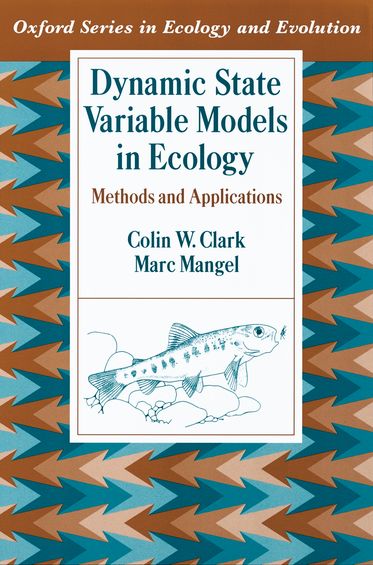 Dynamic State Variable Models in Ecology