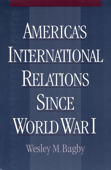 America's International Relations since World War I