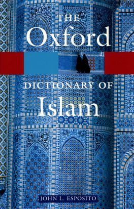 Oxford Dictionary of Islam, The
