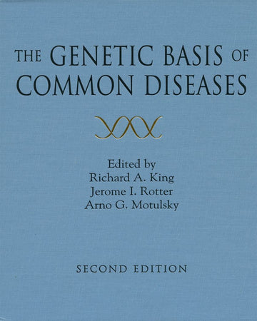 Genetic Basis of Common Diseases, The