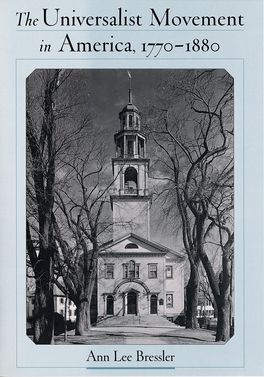 Universalist Movement in America, 1770-1880, The