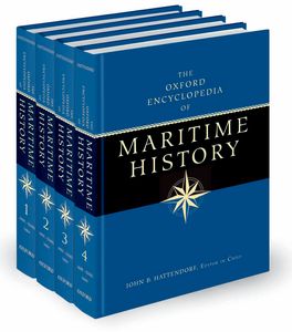 Oxford Encyclopedia of Maritime History, Four-volume set, The