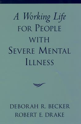 A Working Life for People with Severe Mental Illness
