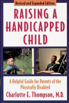 Raising a Handicapped Child