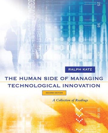 Human Side of Managing Technological Innovation, The