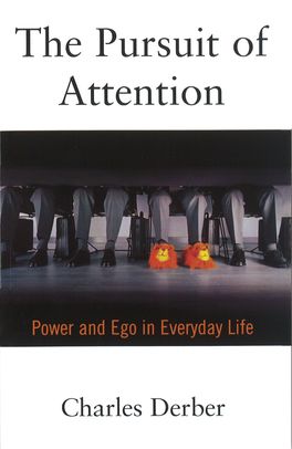 Pursuit of Attention, The