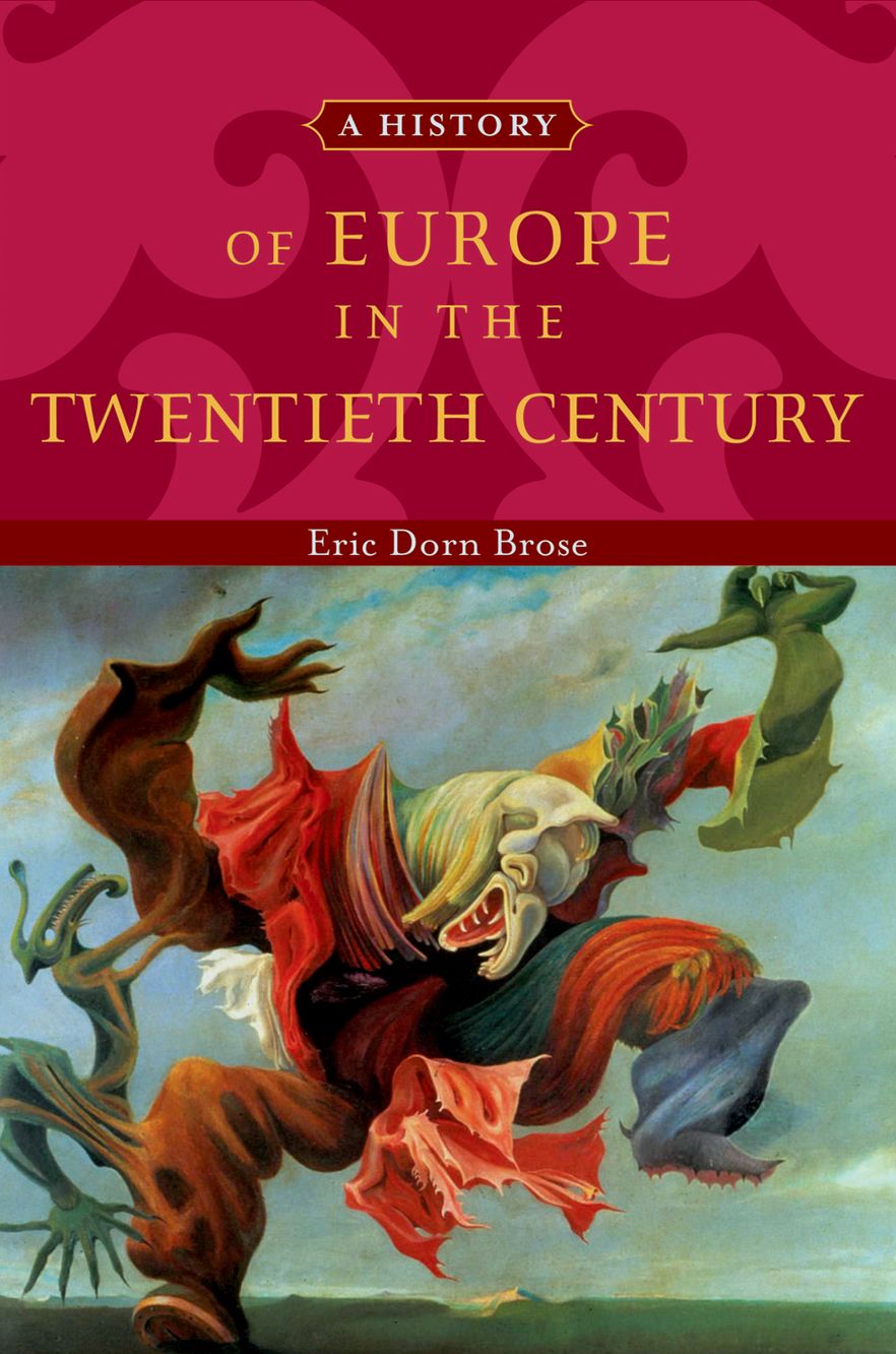 History of Europe in the Twentieth Century, A
