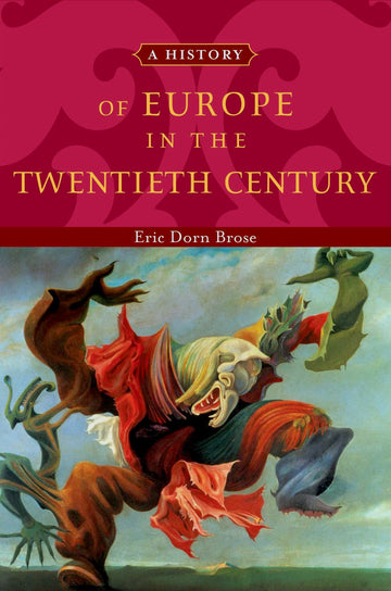History of Europe in the Twentieth Century, A