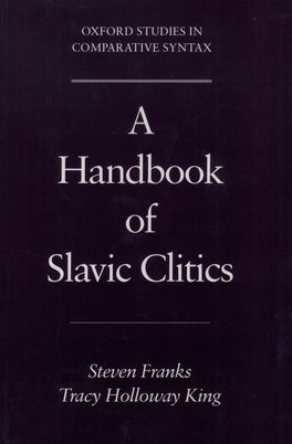 Handbook of Slavic Clitics, A