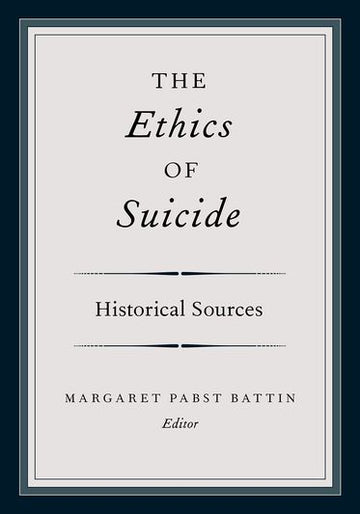 The Ethics of Suicide