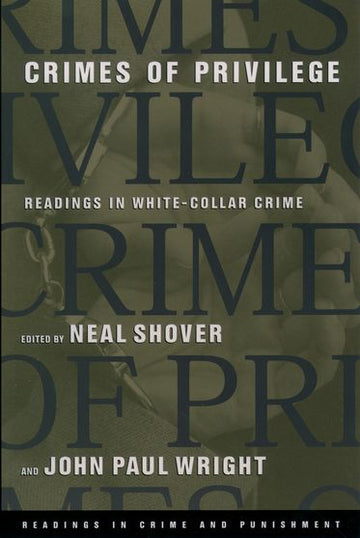 Crimes of Privilege