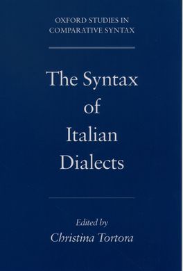 Syntax of Italian Dialects, The