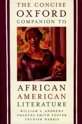 Concise Oxford Companion to African American Literature, The