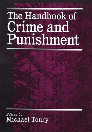 Handbook of Crime and Punishment, The