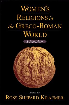 Women's Religions in the Greco-Roman World