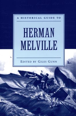 Historical Guide to Herman Melville, A