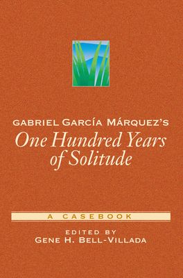 Gabriel Garcia Marquez's One Hundred Years of Solitude
