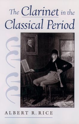 Clarinet in the Classical Period, The