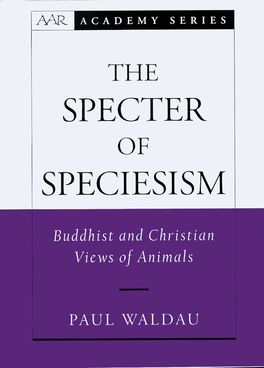 Specter of Speciesism, The